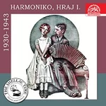 Různí interpreti – Historie psaná šelakem - Harmoniko, hraj I. Nahrávky z let 1930-1943