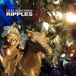 Ian Brown – Ripples