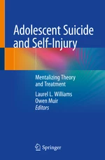 Adolescent Suicide and Self-Injury