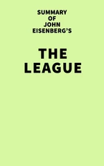 Summary of John Eisenberg's The League