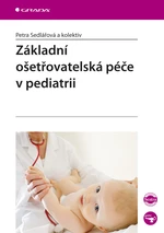 Základní ošetřovatelská péče v pediatrii, Sedlářová Petra