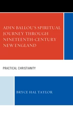 Adin Ballou's Spiritual Journey through Nineteenth-Century New England