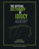 The Official Dictionary of Idiocy