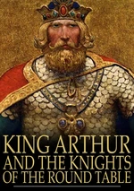 King Arthur and the Knights of the Round Table