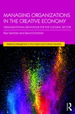 Managing Organizations in the Creative Economy