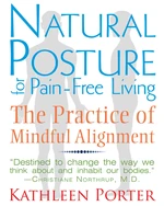 Natural Posture for Pain-Free Living