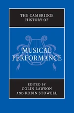 The Cambridge History of Musical Performance