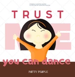 Trust Me You Can Dance- The Potty