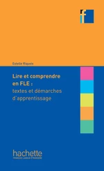 Collection F - Lire et comprendre en franÃ§ais langue Ã©trangÃ¨re (Ebook)