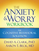 The Anxiety and Worry Workbook