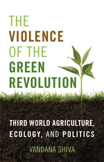 The Violence of the Green Revolution