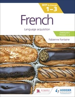 French for the IB MYP 1-3 (Emergent/Phases 1-2)