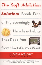 The Soft Addiction Solution