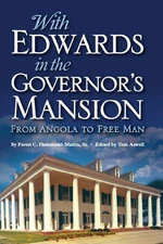 With Edwards in the Governor's Mansion