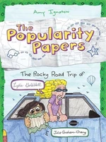 The Rocky Road Trip of Lydia Goldblatt &amp; Julie Graham-Chang (The Popularity Papers #4)