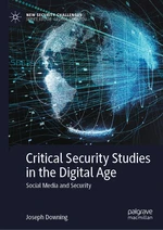 Critical Security Studies in the Digital Age