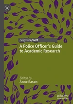 A Police Officerâs Guide to Academic Research