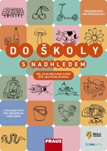 Do školy s nadhledem - Pracovní sešit pro předškoláky - Ivana Vlková