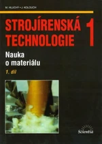 Strojírenská technologie 1 - Miroslav Hluchý