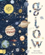 Glow: A Children´s Guide to the Night Sky (Defekt) - Noelia Gonzalez