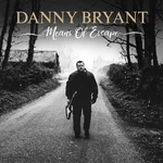 Danny Bryant - Means Of Escape (180g) (LP) LP platňa