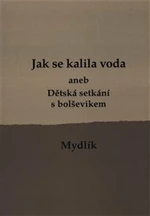 Jak se kalila voda /2.vyd./ - Miroslav Krůta