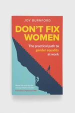 Kniha GMC Publications Don't Fix Women, Joy Burnford