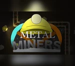 Metal Miners Steam CD Key