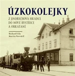 Úzkokolejky - Martin Navrátil, Richard Cila