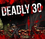Deadly 30 Steam CD Key