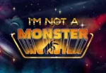 I'm not a Monster EU Steam CD Key