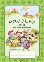 Prvouka pro 1. ročník základní školy (2. díl) - Jana Potůčková