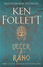 Večer a ráno - Ken Follett