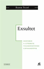 Exsultet - Radek Tichý