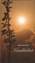 Neviditelná - Alois Deutsch