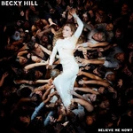 Becky Hill - Believe Me Now? (Cream Coloured) (LP) Disco de vinilo
