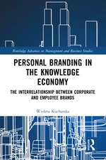 Personal Branding in the Knowledge Economy