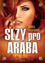 Slzy pro Araba - Mirka Manáková