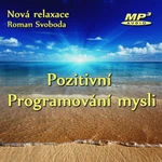 Pozitivní programování mysli - audiokniha