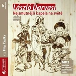 Nejsmutnější kapela na světě - Laszló Darvasi - audiokniha