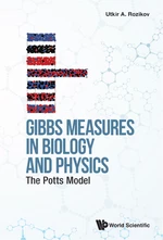 Gibbs Measures In Biology And Physics