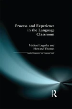 Process and Experience in the Language Classroom