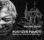 Postižen pamětí - Václav Girsa