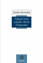 Výklad listu svatého Pavla Filipanům - Tomáš Akvinský