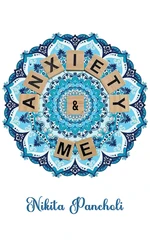 Anxiety & Me