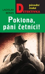 Poklona, páni četníci! - Ladislav Beran - e-kniha