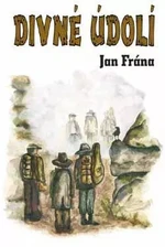 Divné údolí - Jan Frána