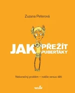 Jak přežít puberťáky - Zuzana Peterová