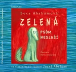 Zelená psům nesluší + CD - Pavla Kroupová