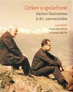 Církev a společnost - František Štěch, Roman Míčka
